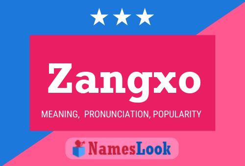 Affiche de nom Zangxo