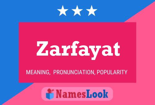 Affiche de nom Zarfayat