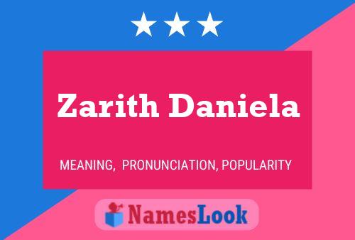 Affiche de nom Zarith Daniela