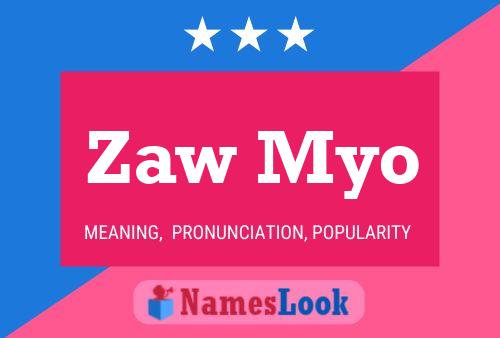 Affiche de nom Zaw Myo