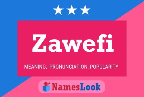 Affiche de nom Zawefi