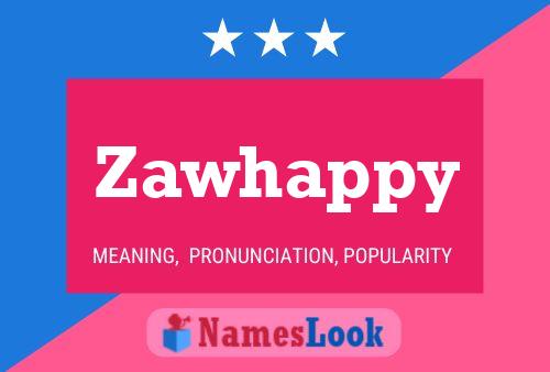 Affiche de nom Zawhappy