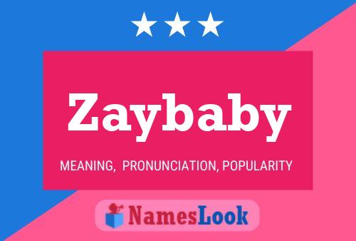 Affiche de nom Zaybaby