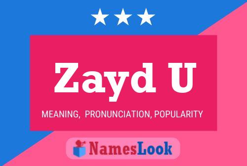 Affiche de nom Zayd U