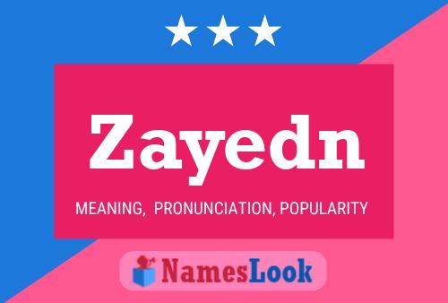 Affiche de nom Zayedn