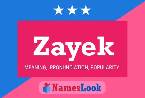 Affiche de nom Zayek