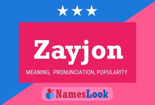 Affiche de nom Zayjon