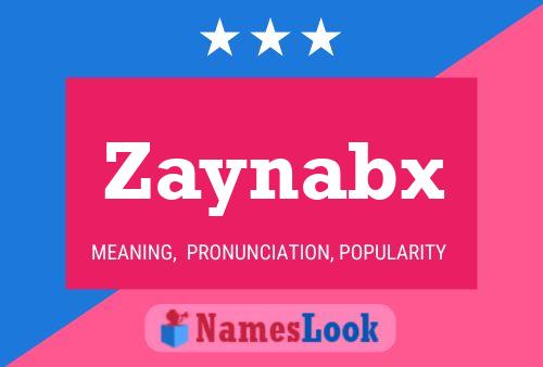 Affiche de nom Zaynabx