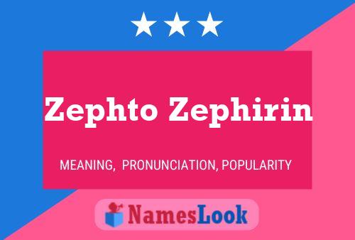 Affiche de nom Zephto Zephirin