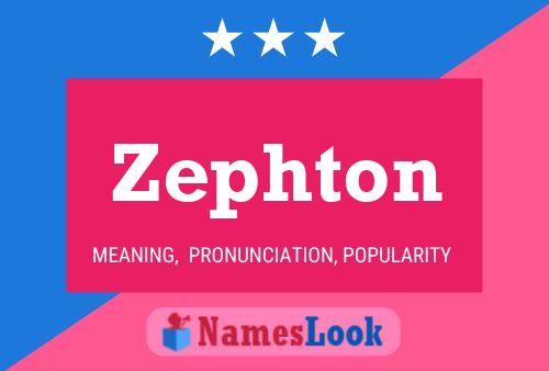 Affiche de nom Zephton