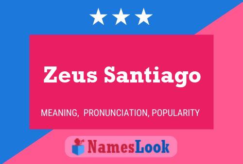 Affiche de nom Zeus Santiago