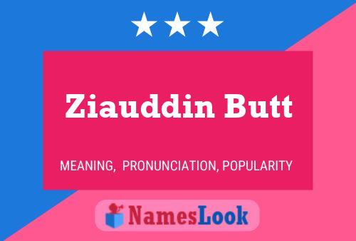 Affiche de nom Ziauddin Butt