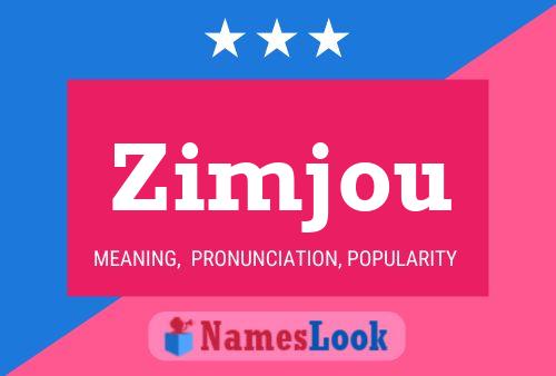 Affiche de nom Zimjou