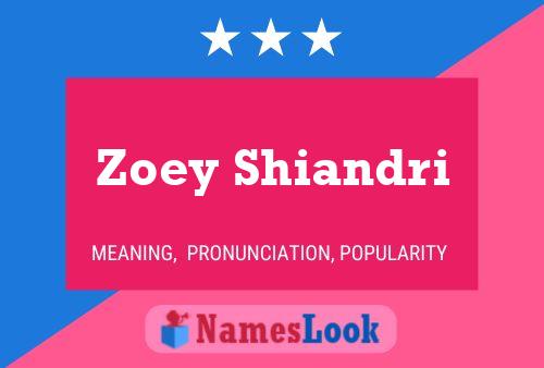 Affiche de nom Zoey Shiandri