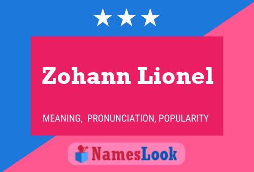 Affiche de nom Zohann Lionel