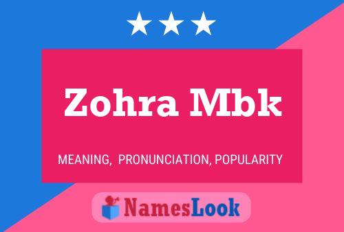 Affiche de nom Zohra Mbk