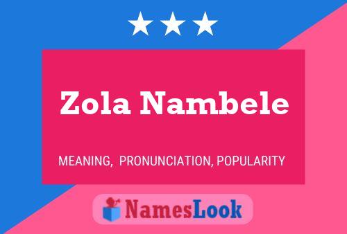 Affiche de nom Zola Nambele