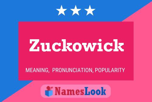 Affiche de nom Zuckowick