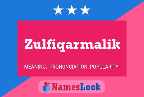 Affiche de nom Zulfiqarmalik