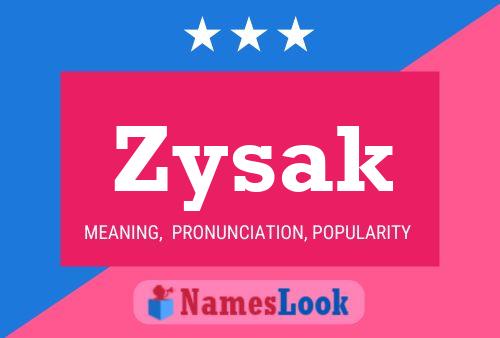 Affiche de nom Zysak