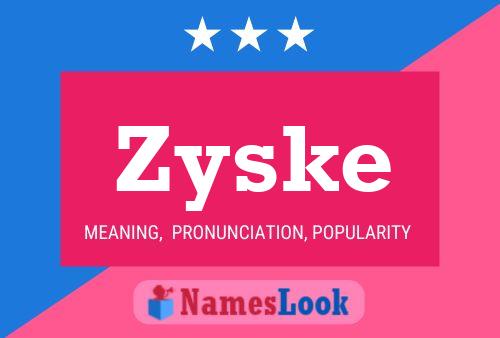 Affiche de nom Zyske